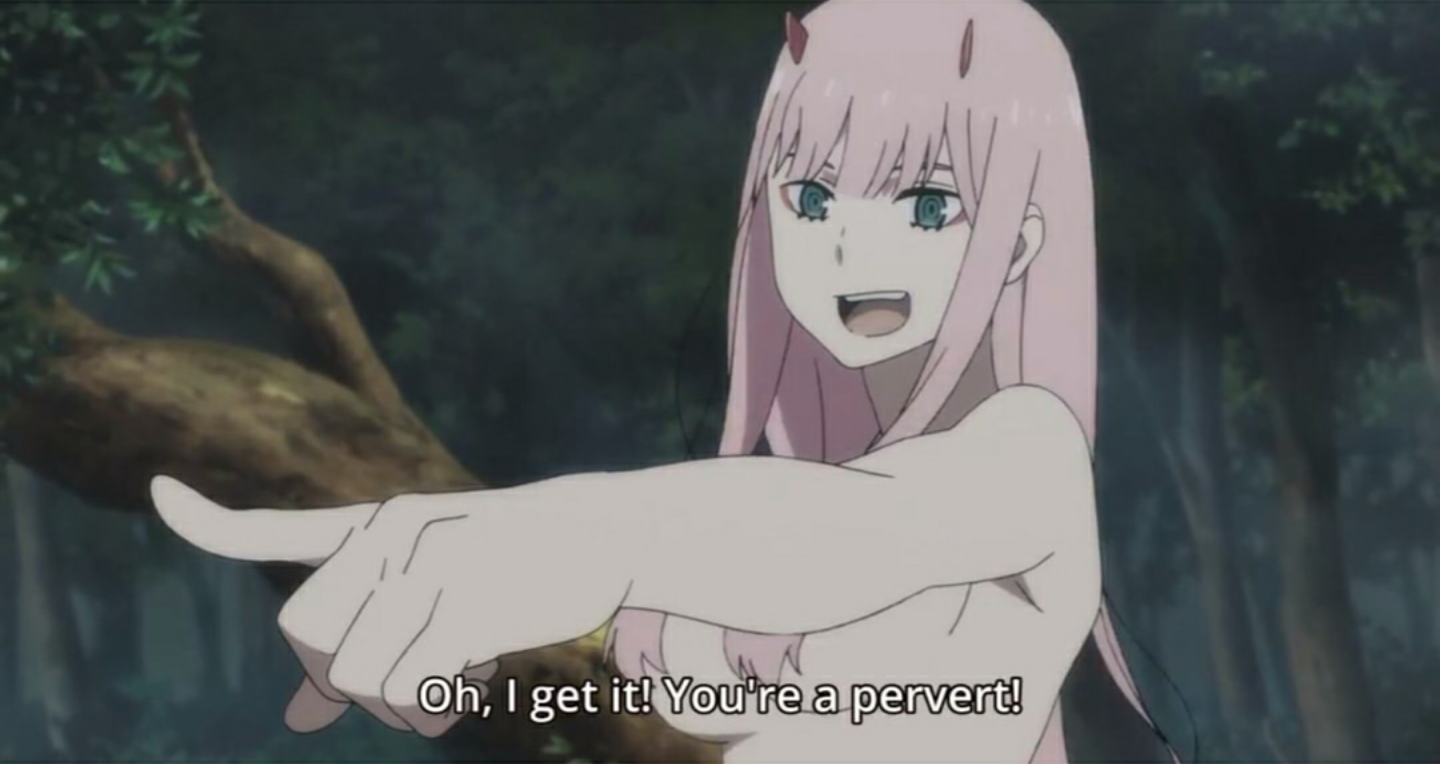 You're a pervert! 