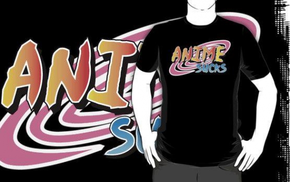 anime sucks shirt